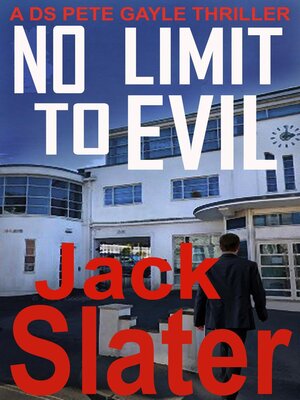 cover image of No Limit to Evil (DS Peter Gayle thriller series, Book 15)